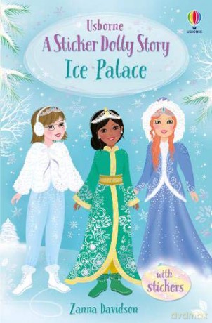 Ice Palace (Sticker Dollies): 1 (Sticker Dolly Stories) - Zanna Davidson [KSIĄŻKA]