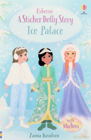 Ice Palace (Sticker Dollies): 1 (Sticker Dolly Stories) - Zanna Davidson [KSIĄŻKA]