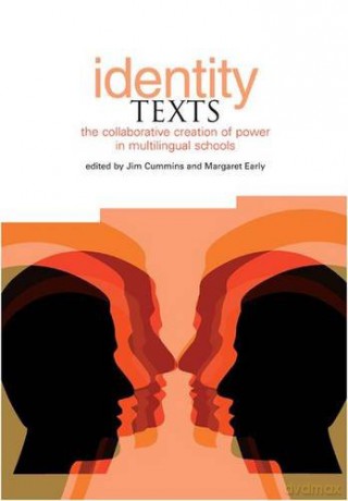 Identity Texts: the Collaborative Creation of Power in Multilingual Schools (0) - Margaret Early [KSIĄŻKA]