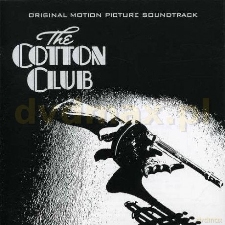 The Cotton Club soundtrack [CD]