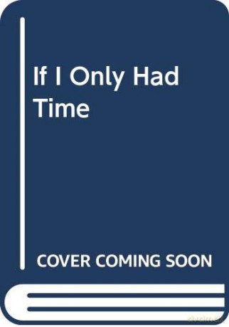 If I Only Had Time - Evald Flisar [KSIĄŻKA]
