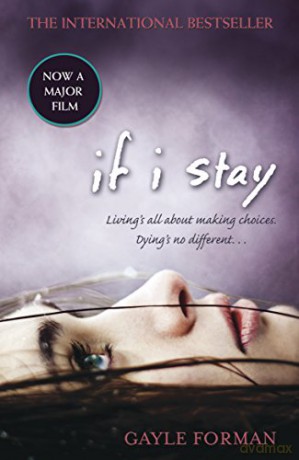 If I Stay - Gayle Forman [KSIĄŻKA]