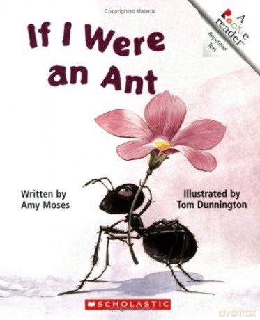 If I Were an Ant (a Rookie Reader) - Amy Moses [KSIĄŻKA]
