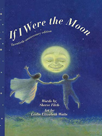 If I Were the Moon: Twentieth - Anniversary Edition - Sheree Fitch [KSIĄŻKA]