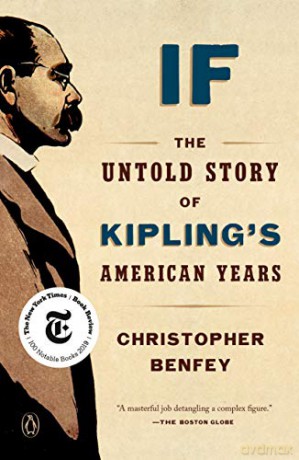 If: The Untold Story of Kipling's American Years - Christopher Benfey [KSIĄŻKA]