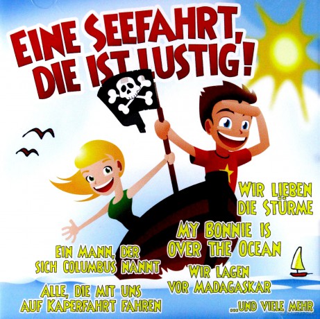 Eine Seefahrt, Die Ist Lustig [CD]