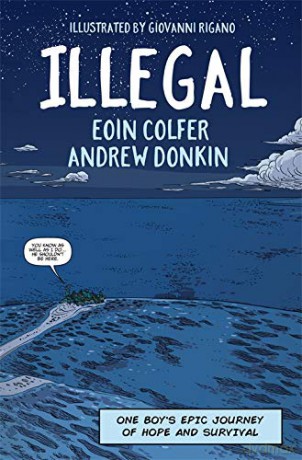 Illegal: A graphic novel telling one boy's epic journey to Europe - Eoin Colfer [KSIĄŻKA]