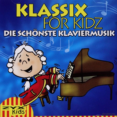 Klassix For Kidz: Die Schönste [CD]