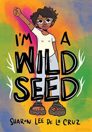 I'm a Wild Seed - Sharon Lee De La Cruz [KSIĄŻKA]