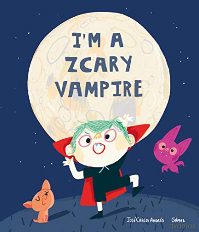 I'm a Zcary Vampire - José Carlos Andrés [KSIĄŻKA]