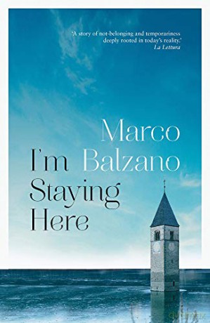 I'm Staying Here - Marco Balzano [KSIĄŻKA]