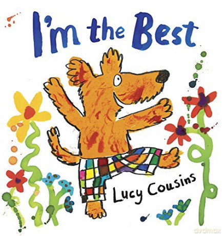 I'm the Best: 1 - Lucy Cousins [KSIĄŻKA]