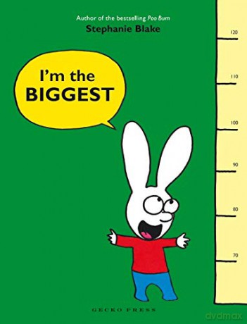 I'm the Biggest! - Stephanie Blake [KSIĄŻKA]