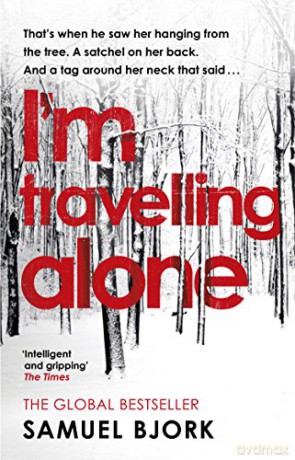 I'm Travelling Alone: (Munch and Krüger Book 1) - Samuel Bjork [KSIĄŻKA]