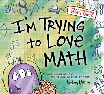 I'm Trying to Love Math - Bethany Barton [KSIĄŻKA]