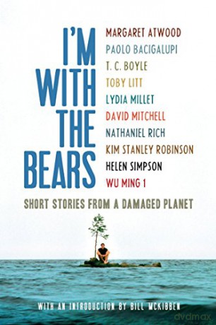 I'm With the Bears: Short Stories From a Damaged Planet - Mark Martin [KSIĄŻKA]