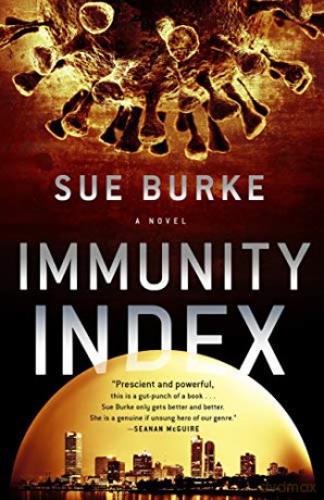 Immunity Index: A Novel - Sue Burke [KSIĄŻKA]