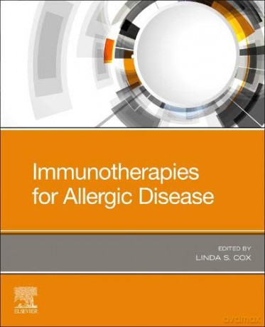 Immunotherapies for Allergic Disease, 1e - Linda S. Cox MD [KSIĄŻKA]