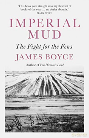Imperial Mud: The Fight for the Fens - James Boyce [KSIĄŻKA]