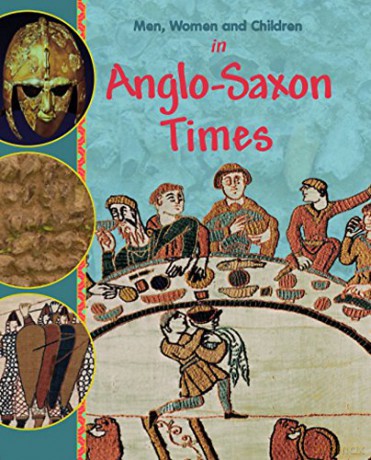 In Anglo Saxon Times (Men, Women and Children) - Jane Bingham [KSIĄŻKA]
