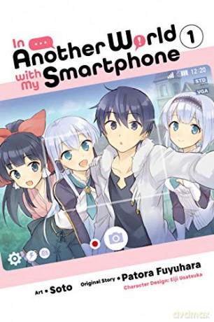 In Another World with My Smartphone, Vol. 1 (manga) (In Another World with My Smartphone (Manga)) - Patora Fuyuhara [KSIĄŻKA]