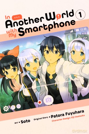 In Another World with My Smartphone, Vol. 1 (manga) (In Another World with My Smartphone (Manga)) - Patora Fuyuhara [KSIĄŻKA]