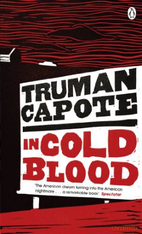In Cold Blood: A True Account of a Multiple Murder and its Consequences (Penguin Essentials) - Truman Capote [KSIĄŻKA]