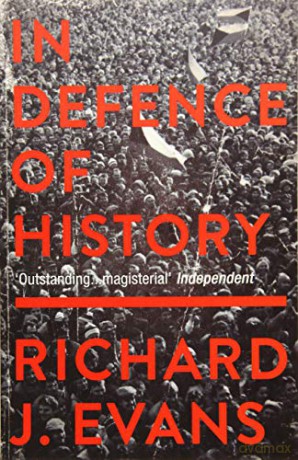 In Defence Of History - Richard J. Evans [KSIĄŻKA]