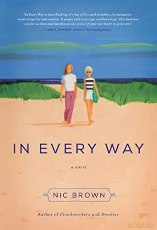 In Every Way: A Novel - Nic Brown [KSIĄŻKA]