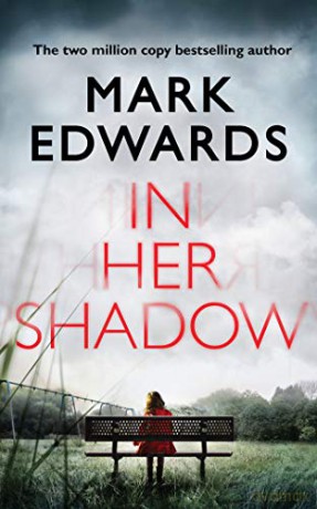 In Her Shadow - Mark Edwards [KSIĄŻKA]