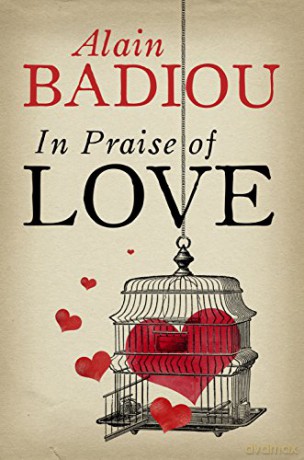 In Praise Of Love - Alain Badiou [KSIĄŻKA]