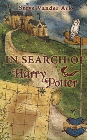 In Search of Harry Potter - Steve Vander Ark [KSIĄŻKA]