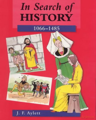 In Search of History: 1066-1485 - John Aylett [KSIĄŻKA]