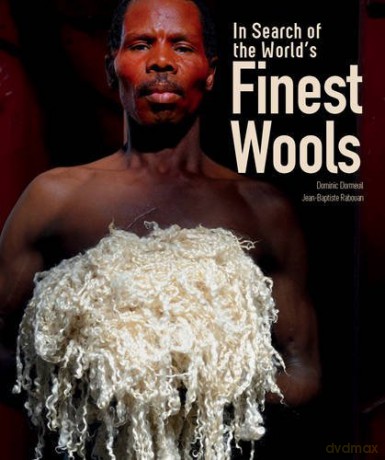 In Search of the World's Finest Wools - Dominic Dormeuil [KSIĄŻKA]