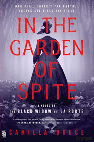 In the Garden of Spite - Camilla Bruce [KSIĄŻKA]