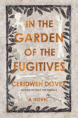 In the Garden of the Fugitives - Ceridwen Dovey [KSIĄŻKA]