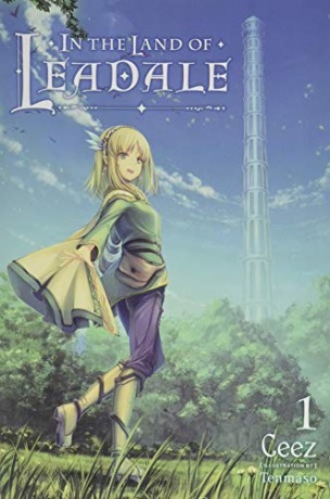 In the Land of Leadale, Vol. 1 (light novel) (In the Land of Leadale (Light Novel)) [KSIĄŻKA]