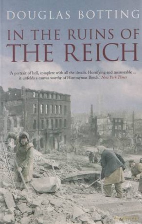 In the Ruins of the Reich - Douglas Botting [KSIĄŻKA]