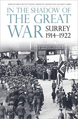 In the Shadow of the Great War: Surrey, 1914-1922 - Kirsty Bennett [KSIĄŻKA]