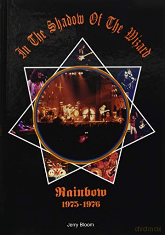 In The Shadow Of The Wizard: Rainbow 1975-1976 - Jerry Bloom [KSIĄŻKA]