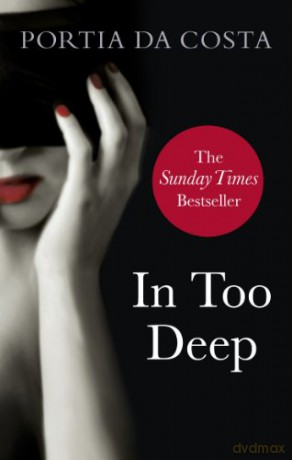 In Too Deep - Portia Da Costa [KSIĄŻKA]