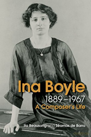 Ina Boyle (1889-1967): A Composers Life - Ita Beausang [KSIĄŻKA]