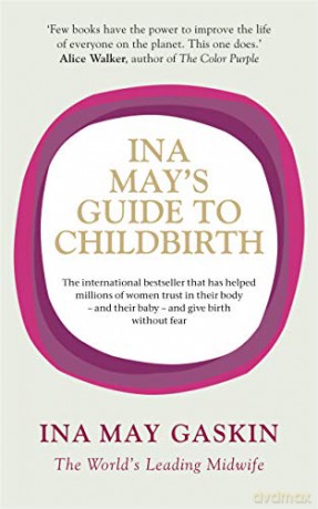 Ina May's Guide to Childbirth - Ina May Gaskin [KSIĄŻKA]