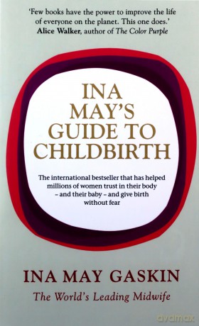 Ina May's Guide to Childbirth - Ina May Gaskin [KSIĄŻKA]