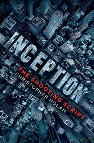 Inception: The Shooting Script - Christopher Nolan [KSIĄŻKA]