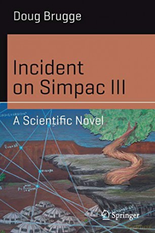 Incident on Simpac III: A Scientific Novel (Science and Fiction) - Doug Brugge [KSIĄŻKA]