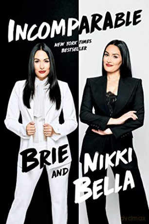 Incomparable - Brie Bella [KSIĄŻKA]