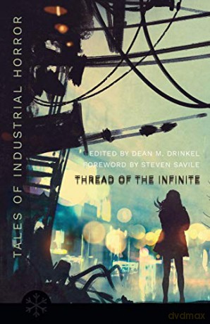 Industrial Horror Anthology: Tales of Industrial Horror (Snowbooks Anthologies) - Edited by Dean Drinkel [KSIĄŻKA]