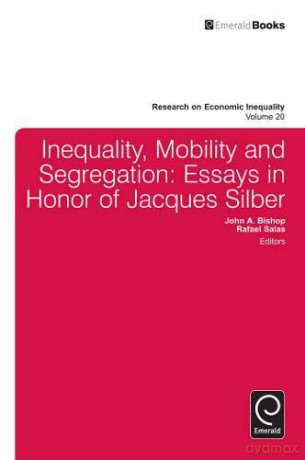Inequality, Mobility, and Segregation: Essays in Honor of Jacques Silber (Research on Economic Inequality): 20 - John A. Bishop [KSIĄŻKA]