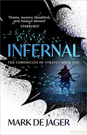 Infernal (The Chronicles of Stratus, 1) - Mark De Jager [KSIĄŻKA]